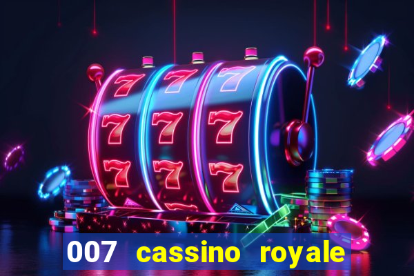 007 cassino royale download dublado 4shared