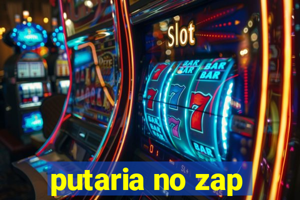 putaria no zap