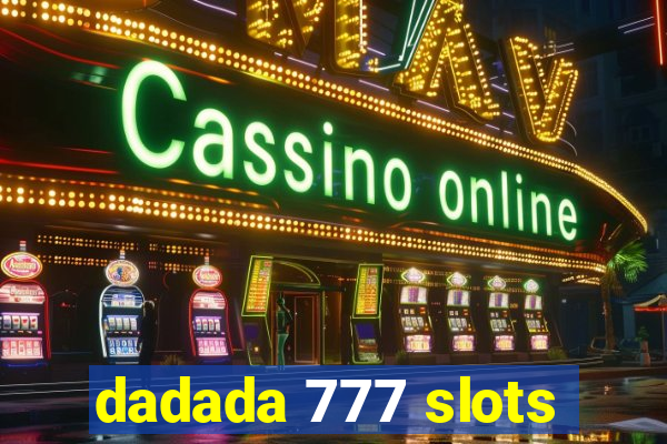 dadada 777 slots