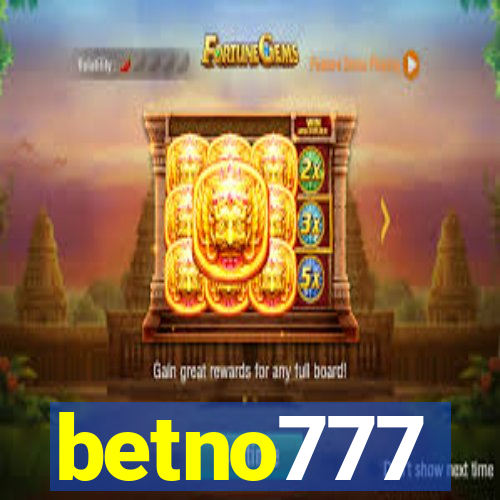 betno777