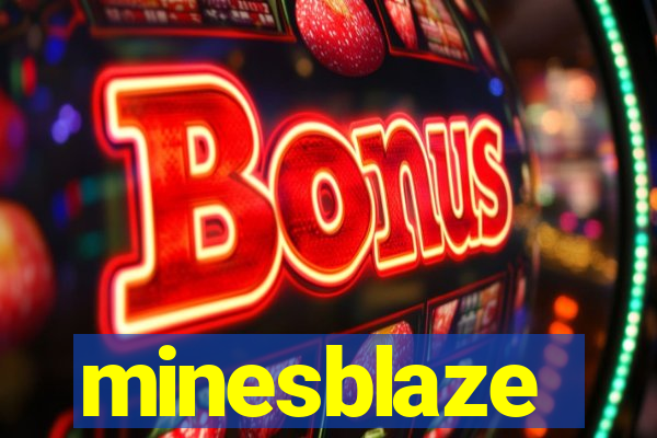 minesblaze