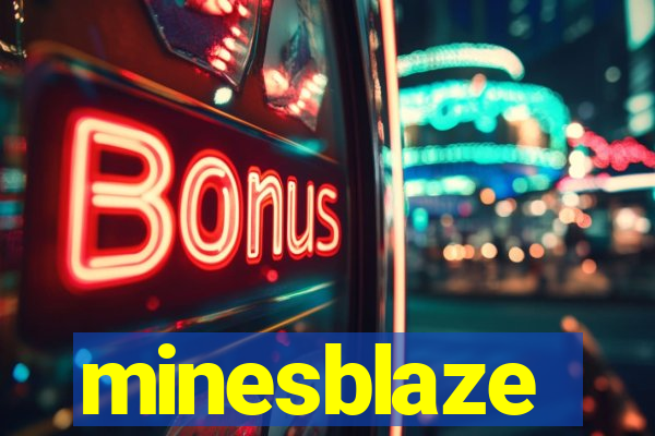 minesblaze