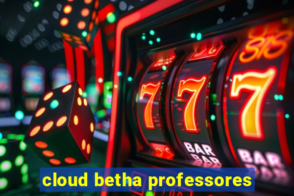 cloud betha professores