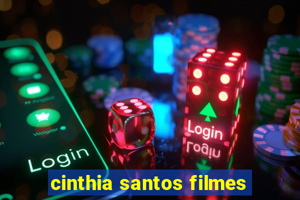 cinthia santos filmes