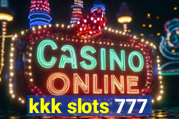 kkk slots 777