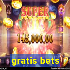 gratis bets