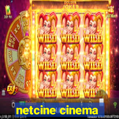 netcine cinema