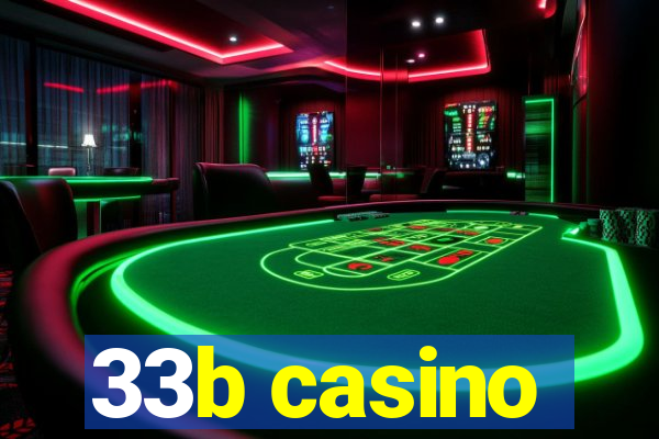 33b casino