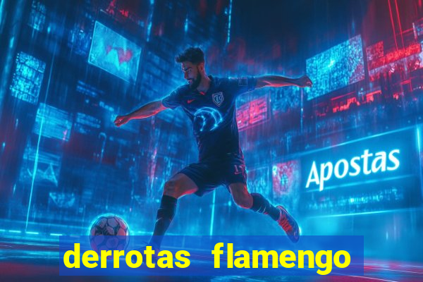 derrotas flamengo 2019 brasileiro