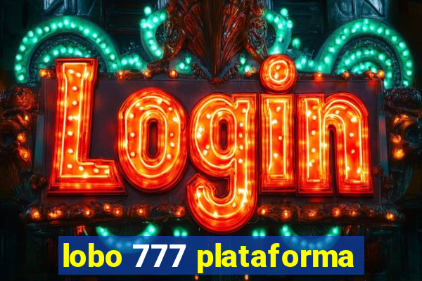 lobo 777 plataforma