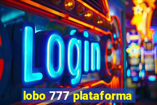 lobo 777 plataforma