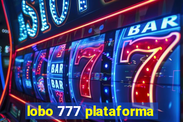 lobo 777 plataforma