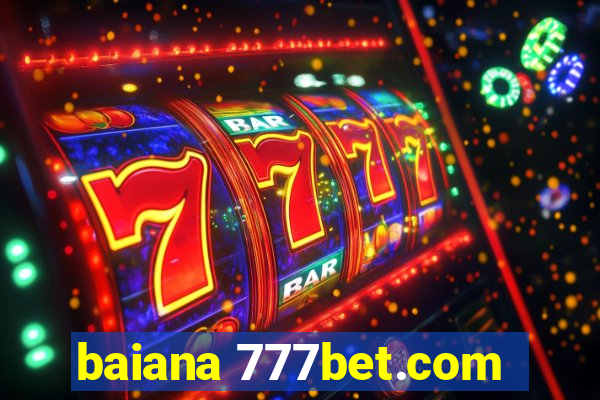 baiana 777bet.com