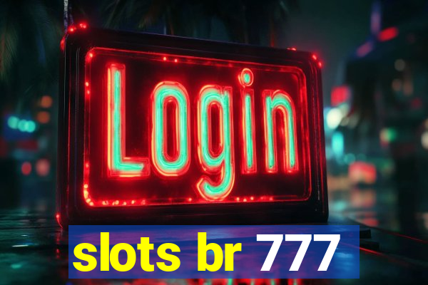 slots br 777