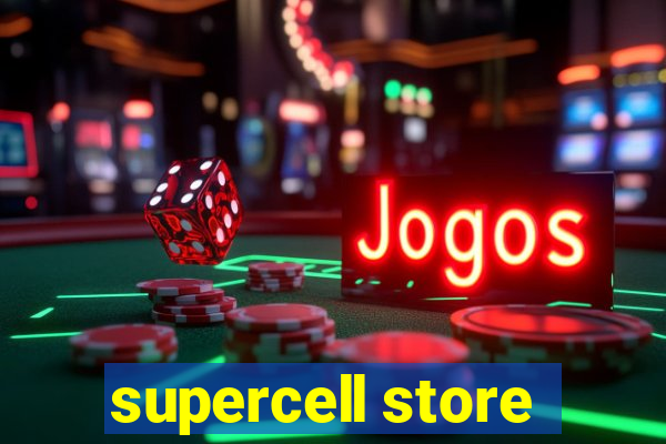 supercell store