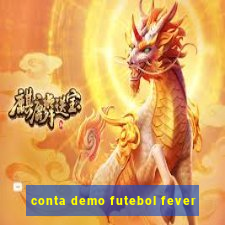 conta demo futebol fever