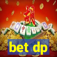 bet dp