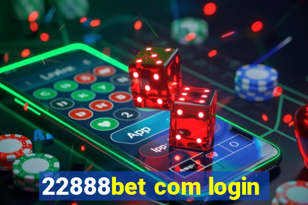 22888bet com login