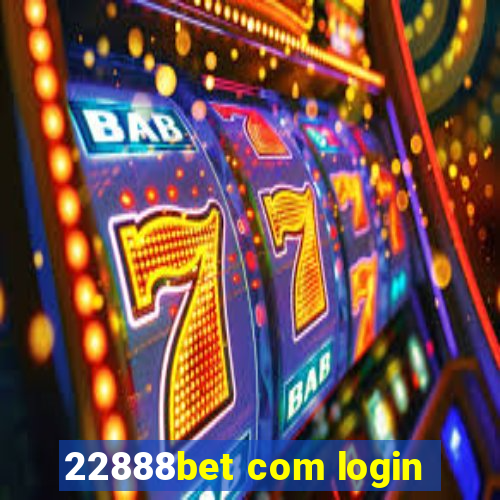 22888bet com login