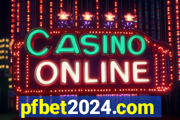 pfbet2024.com