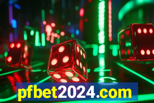 pfbet2024.com