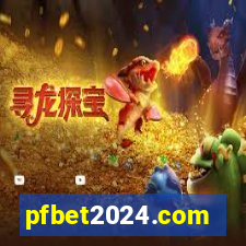 pfbet2024.com