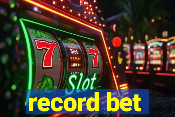 record bet