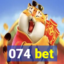 074 bet