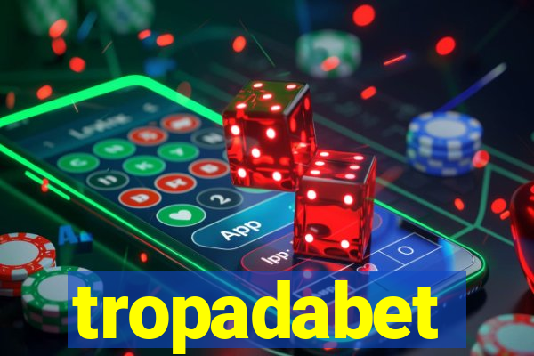 tropadabet