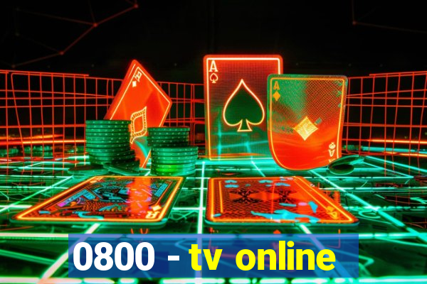 0800 - tv online