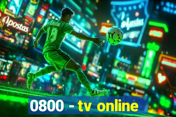 0800 - tv online