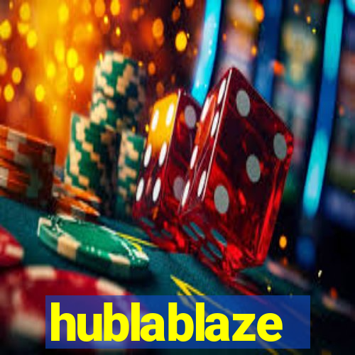 hublablaze