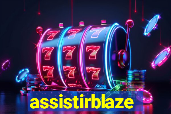 assistirblaze