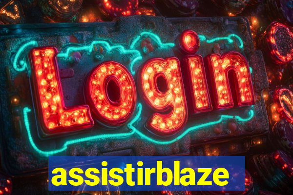 assistirblaze