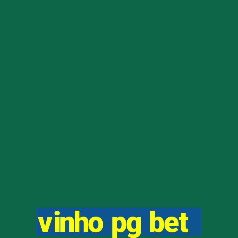 vinho pg bet