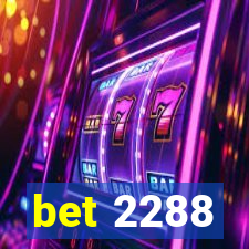 bet 2288