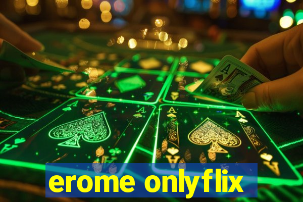 erome onlyflix