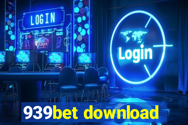 939bet download