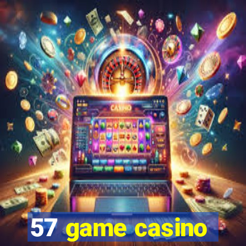 57 game casino