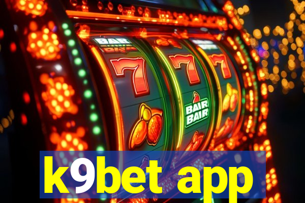 k9bet app