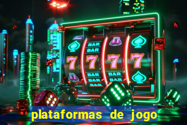 plataformas de jogo que pagam no cadastro