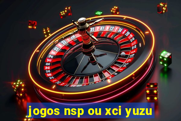 jogos nsp ou xci yuzu