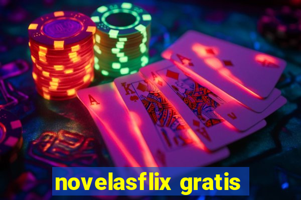 novelasflix gratis