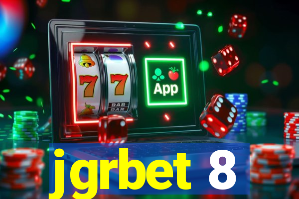 jgrbet 8