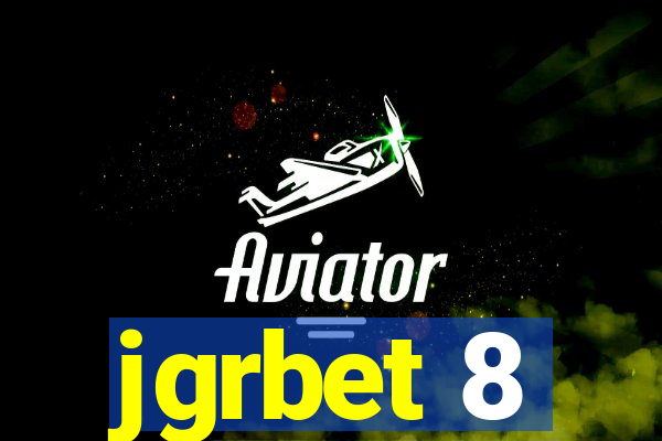 jgrbet 8