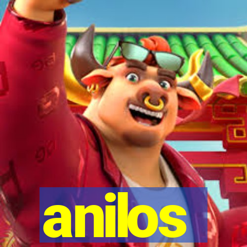 anilos