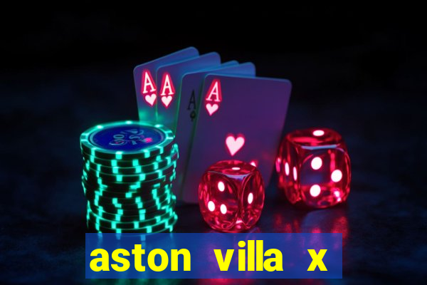 aston villa x liverpool futemax