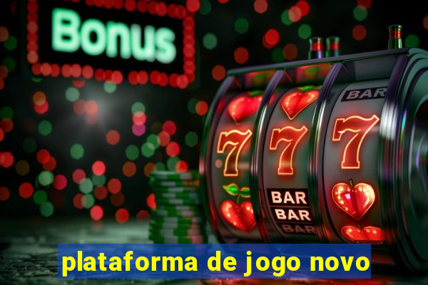 plataforma de jogo novo