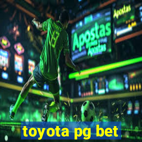 toyota pg bet