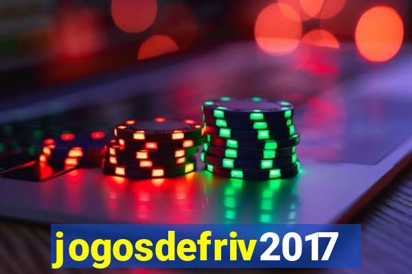 jogosdefriv2017